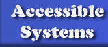 ACCESSIBLE SYSTEMS 